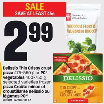 Independent Grocer Delissio thin crispy crust pizza or pc vegetables offer