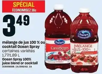 Provigo Ocean Spray 100% Juice Blend or Cocktail 1,89L offer