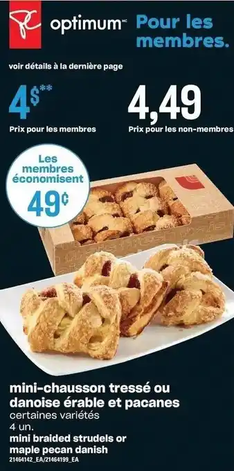Provigo Mini Braided Strudels or Maple Pecan Danisch 4 un. offer
