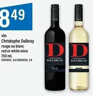 Maxi Christophe Dalbray blanc red or White Wine 750 ml offer