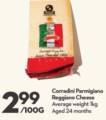 Longo's Corradini parmigiano reggiano cheese offer