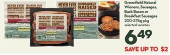 Longo's Greenfield natural wieners, sausages, back bacon or breakfast sausages offer