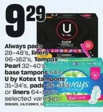 Loblaws Always pads, liners, tampax pearl, base tampons, u by kotex tampons, pads or liners offer