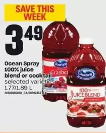 Loblaws Ocean spray 100% juice blend or cocktail offer