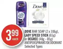 Shoppers Drug Mart Dove bar soap, lady speed stick or degree antiperspirant/deodorant offer