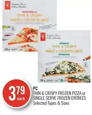 Shoppers Drug Mart Pc thin & crispy frozen pizza or single serve frozen entrees offer