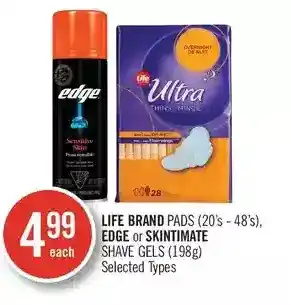 Shoppers Drug Mart Life brand pads, edge or skintimate shave gel offer