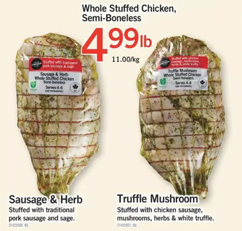 Fortinos Whole stuffed chicken, semi-boneless sausage & herb | truffle mushroom offer