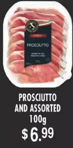 Fortinos Prosciutto and assorted offer