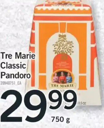 Fortinos Tre marie classic pandoro offer