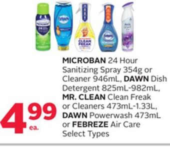 Rexall Microban 24 hour sanitizing spray 354g or cleaner 946ml, dawn dish detergent 825ml-982ml, mr. clean clean freak or cleaners 4 offer