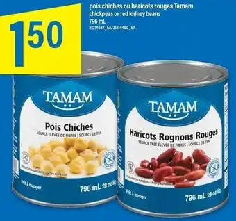 Maxi Tamam Chickpeas or Red Kidney Beans 796 ml offer