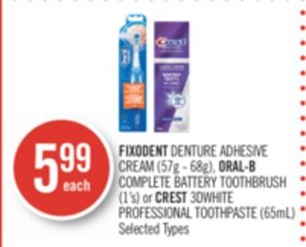 Shoppers Drug Mart Fixodent denture adhesive cream (57g - 68g), oral-b complete battery toothbrush (1's) or crest 3dwhite professional toothpast offer