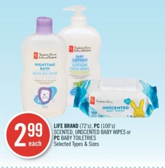 Shoppers Drug Mart Life brand (72's), pc (100's) scented, unscented baby wipes or pc baby toiletries offer