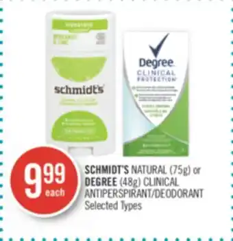 Shoppers Drug Mart Schmidt's natural (75g) or degree (48g) clinical antiperspirant/deodorant offer