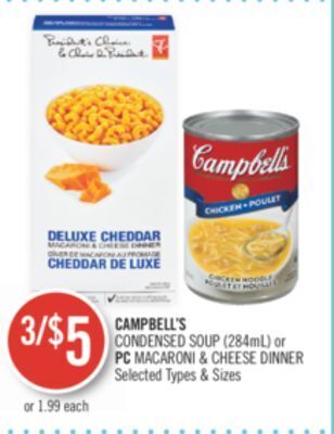 Shoppers Drug Mart Campbell's condensed soup (284ml) or pc macaroni & cheese dinner offer
