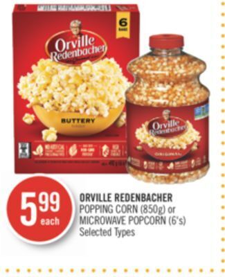 Shoppers Drug Mart Orville redenbacher popping corn (850g) or microwave popcorn (6's) offer