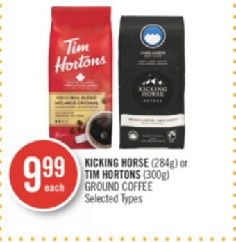 Shoppers Drug Mart Kicking horse (284g) or tim hortons (300g) ground coffee offer
