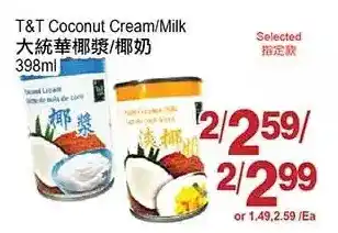 T&T Supermarket T&t coconut cream/milk offer