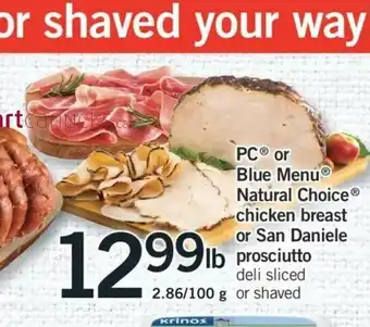Fortinos PC or Blue Menu Natural Choice Chicken Breast or San Daniele Prosciutto offer