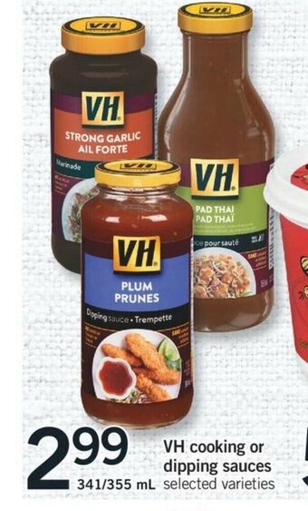 Fortinos VH Cooking or Dipping Sauces offer