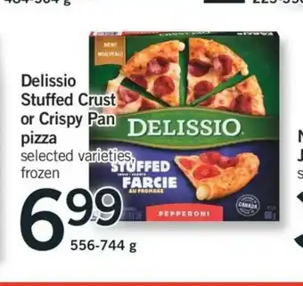 Fortinos Dellissio Stuffed Crust or Crispy Pan Pizza offer