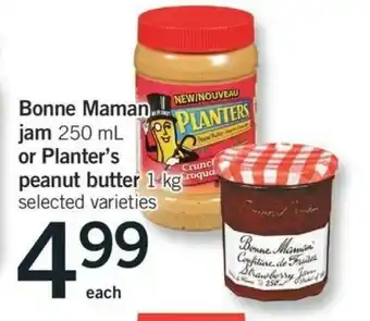 Fortinos Bonne Maman Jam or Planter's Peanut Butter offer