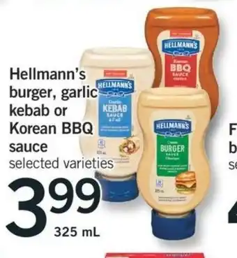 Fortinos Hellmann's Burger, Garlic Kebab or Korean BBQ Sauce offer