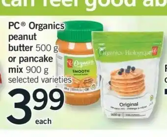 Fortinos PC Organics Peanut Butter or Pancake Mix offer