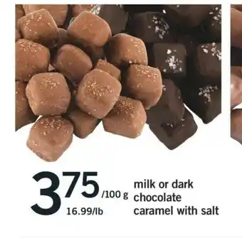 Fortinos Milk or Dark Chocolate Caramel With Salt offer