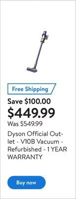 Walmart Dyson official outlet - v10b vacuum - refurbished - 1 year warranty offer
