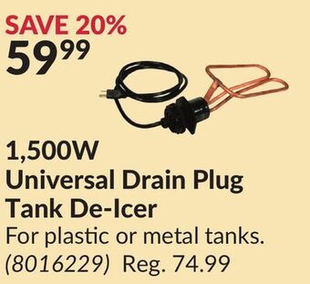 Princess Auto 1, 500w universal drain plug tank de-icer offer