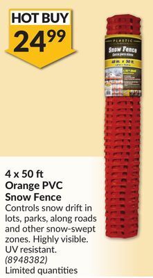 Princess Auto 4 x 50 ft orange pvc snow fence offer