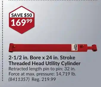 Princess Auto 2-1/2 in. bore x 24 in. stroke threaded head utility cylinder offer