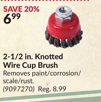 Princess Auto 2-1/2 in. knotted wire cup brush offer
