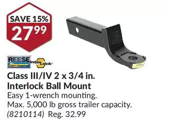 Princess Auto Reese, interlock class iii/iv 2 x 3/4 in. interlock ball mount offer