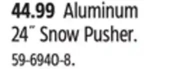Canadian Tire Yardworks aluminum 24˝ snow pusher offer
