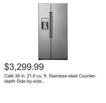 Costco Café 36 in. 21.9 cu. ft. stainless-steel counter-depth side-by-side refrigerator with water dispenser offer