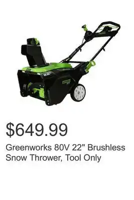 Costco Greenworks 80v 22" brushless snow thrower, tool only offer