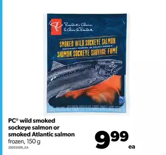 Real Canadian Superstore Pc wild smoked sockeye salmon or smoked atlantic salmon offer