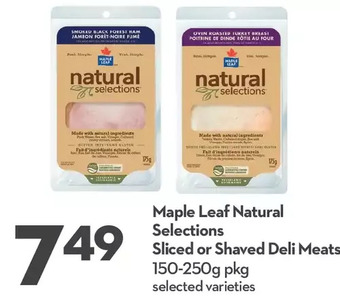 Longo's Maple leaf natural selections sliced or shaved deli meats offer