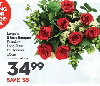 Longo's Longo's 8 rose bouquet offer