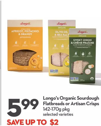 Longo's Longo's organic sourdough flatbreads or artisan crisps offer