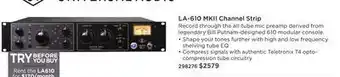 Long & McQuade Universal audio la 610 mkii channel strip offer