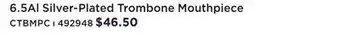 Long & McQuade Trombone mouthpiece 6.5al offer