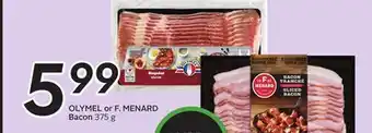 Sobeys Olymel or f. menard bacon offer