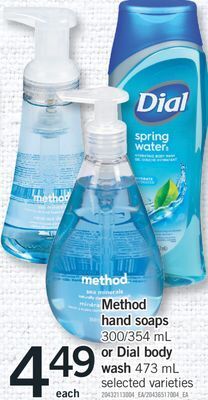 Fortinos Method hand soaps, 300/354 ml or dial body wash, 473 ml offer