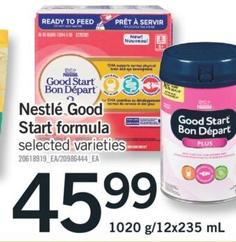 Fortinos Nestlé good start formula, 1020 g/12x235 ml offer