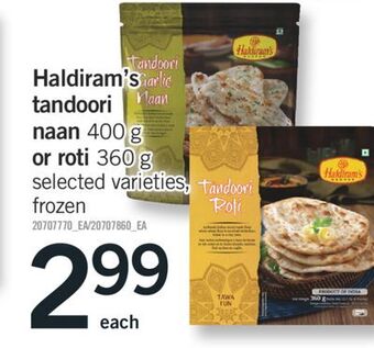 Fortinos Haldiram's tandoori naan, 400 g or roti, 360 g offer