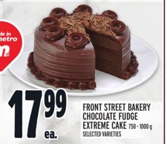 Metro Front street bakery chocolate fudge extreme cake offer